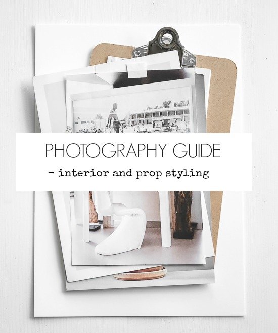 Photography guide - Interior and Prop styling • Passionshake